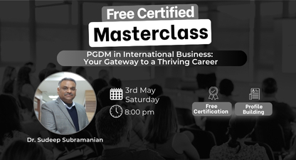 PGDM in International Business: Your Gateway to a Thriving Career