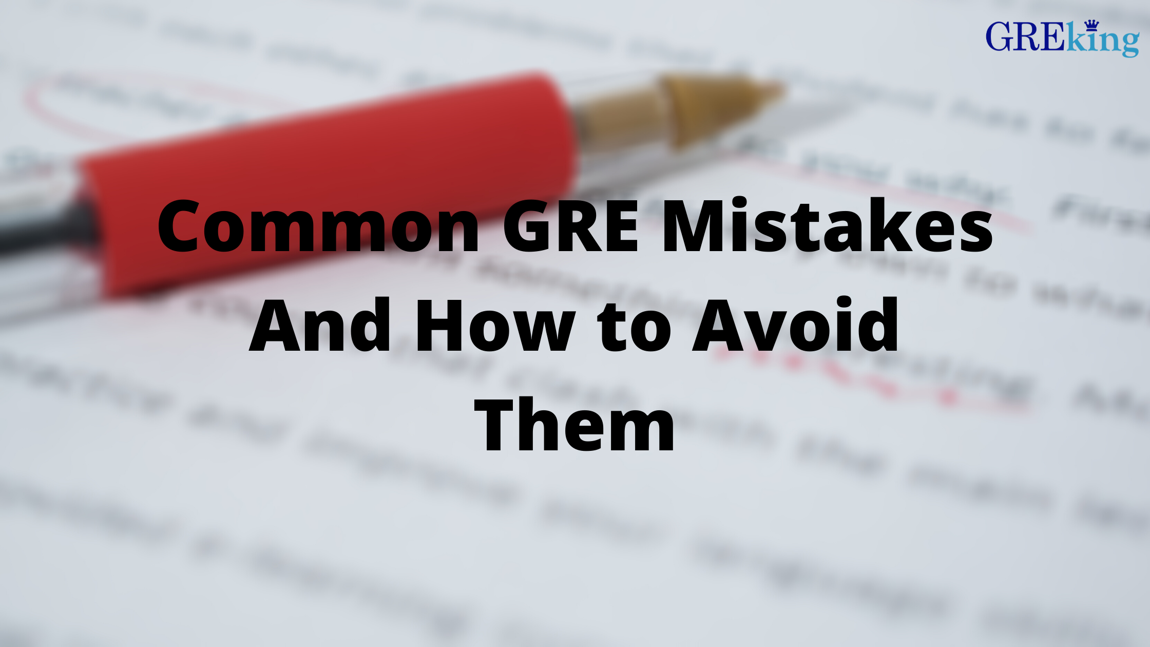 Common GRE mistakes