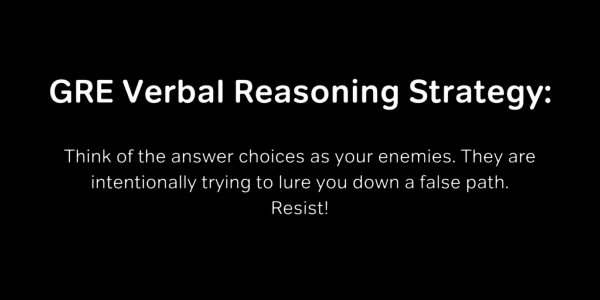 GRE Verbal Reasoning: Tips for Doing Well.