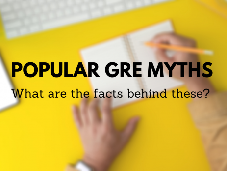 10 Popular GRE myths
