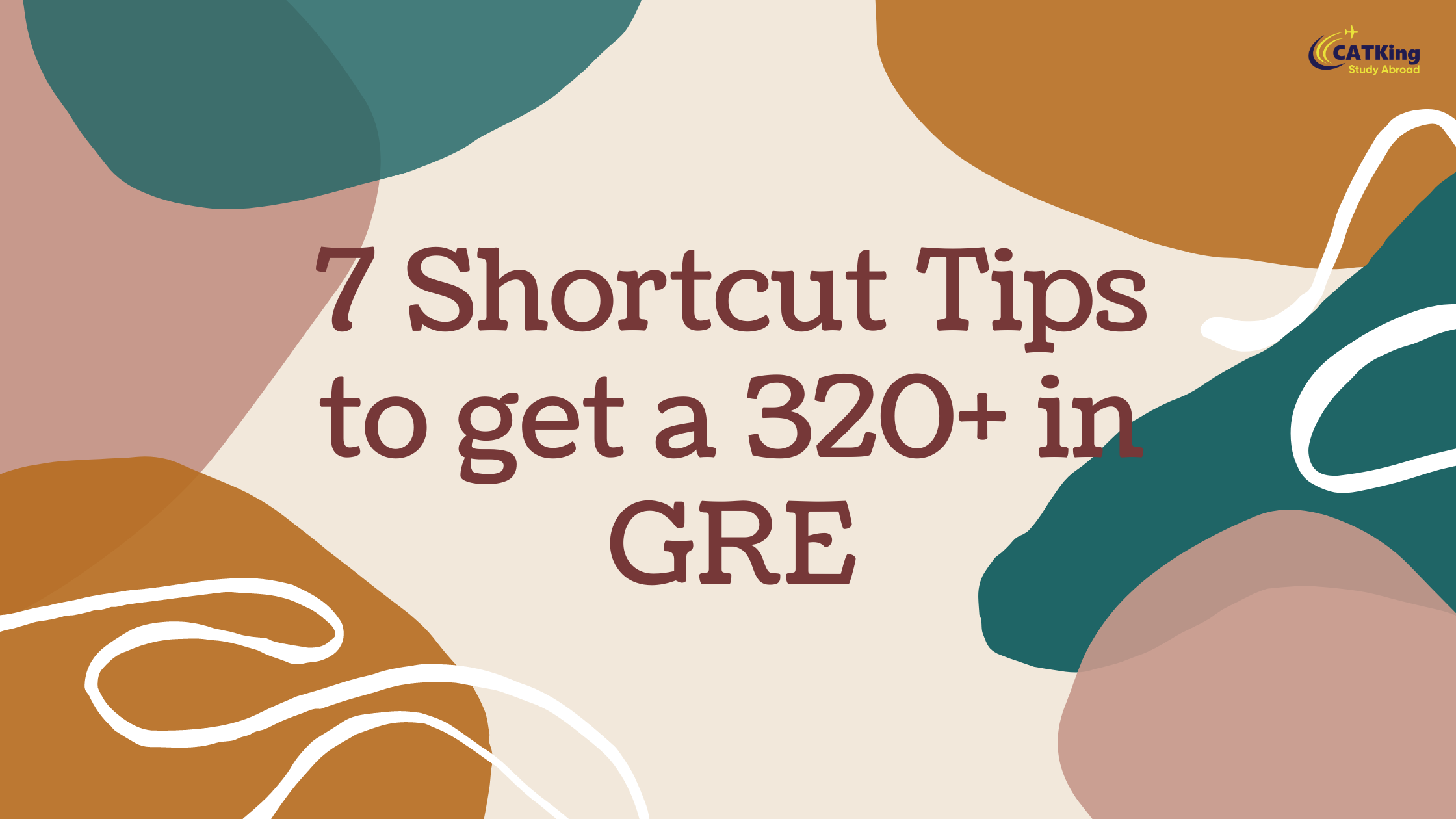7 Shortcut Tips to get a 320+ in GRE
