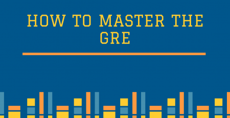 How to Master the GRE