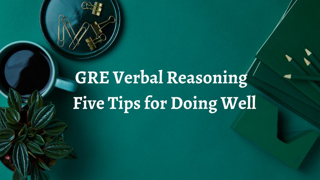 gre-verbal-reasoning-five-tips-for-doing-well-catking-educare