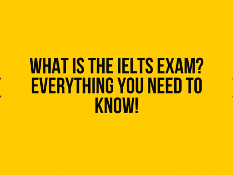 What is the IELTS exam? Everything you need to know!