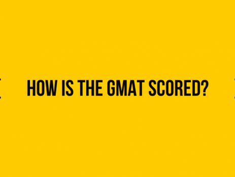 How is the GMAT Scored?