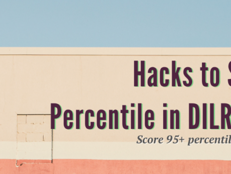Hacks to Score 99 Percentile in DILR Section