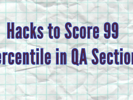Hacks to Score 99 percentile in QA Section
