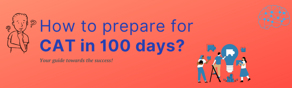 How To Prepare For Cat Exam In 100 Days Catking Educare 7550